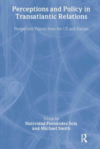 bokomslag Perceptions and Policy in Transatlantic Relations