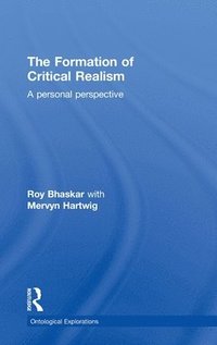 bokomslag The Formation of Critical Realism