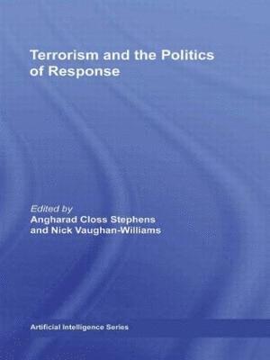 Terrorism and the Politics of Response 1