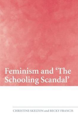 Feminism and 'The Schooling Scandal' 1