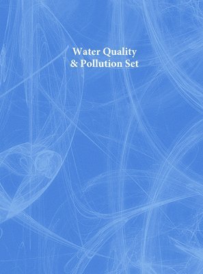 Water Quality & Pollution Set 1