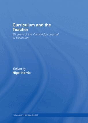 Nigel Norris - Curriculum and the Teacher, Inbunden