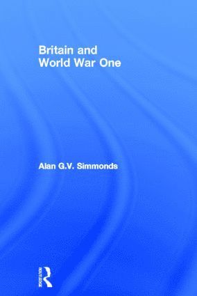 bokomslag Britain and World War One