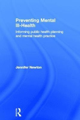 Preventing Mental Ill-Health 1