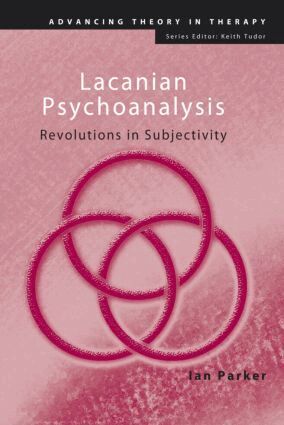 Ian Parker - Lacanian Psychoanalysis, Häftad