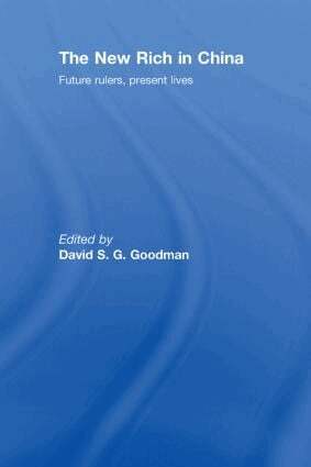 David Goodman - New Rich in China, Inbunden