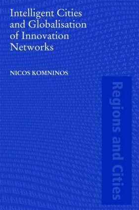 Nicos Komninos - Intelligent Cities and Globalisation of Innovation Networks, Häftad