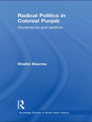 bokomslag Radical Politics in Colonial Punjab