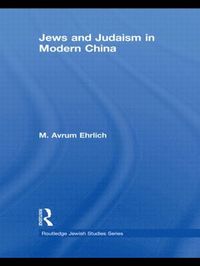 bokomslag Jews and Judaism in Modern China