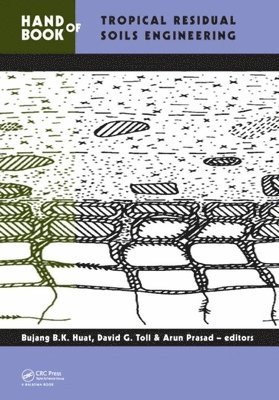 Handbook of Tropical Residual Soils Engineering 1