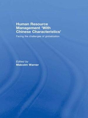 Human Resource Management with Chinese Characteristics 1