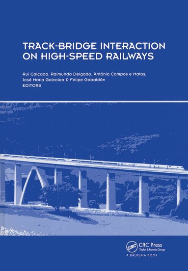 bokomslag Track-Bridge Interaction on High-Speed Railways