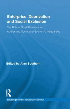 Alan Southern, UK) Southern, Alan (University of Liverpool - Enterprise, Deprivation and Social Exclusion, Inbunden