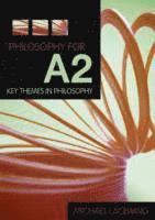 Philosophy for A2: Unit 3