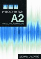 Philosophy for A2: Unit 4