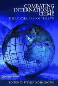 bokomslag Combating International Crime