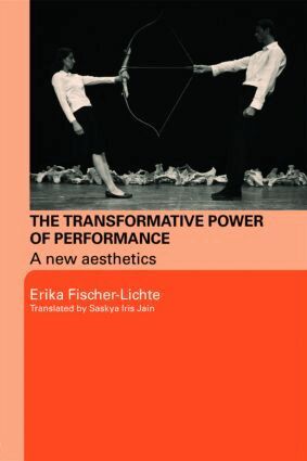 Erika Fischer-Lichte - Transformative Power of Performance, Häftad