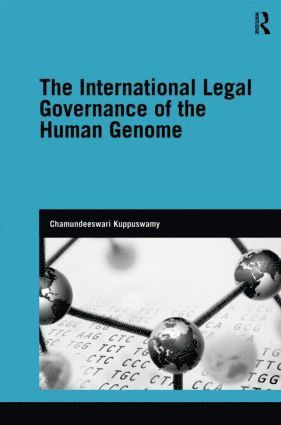 International Legal Governance of the Human Genome 1