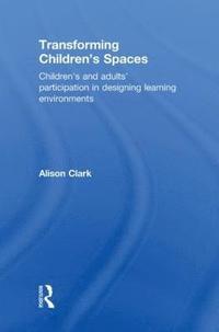 bokomslag Transforming Children's Spaces