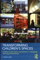 bokomslag Transforming Children's Spaces
