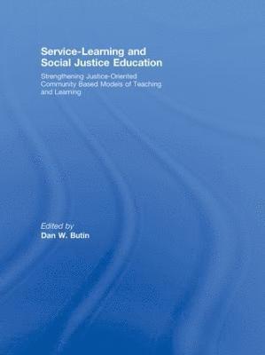 Service-Learning and Social Justice Education 1