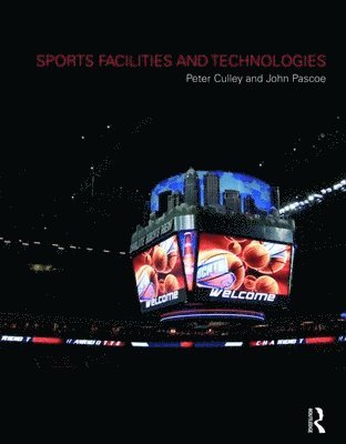 Peter Culley, John Pascoe, UK) Pascoe, John (Electrocomponents plc - Sports Facilities and Technologies, Inbunden