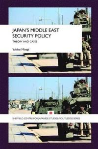 bokomslag Japan's Middle East Security Policy