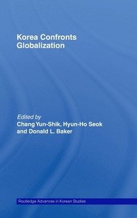 bokomslag Korea Confronts Globalization