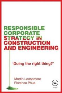 bokomslag Responsible Corporate Strategy in Construction and Engineering