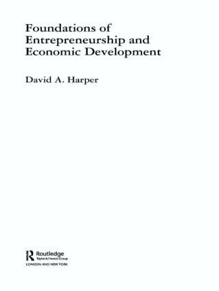 David A Harper - Foundations of Entrepreneurship and Economic Development, Häftad
