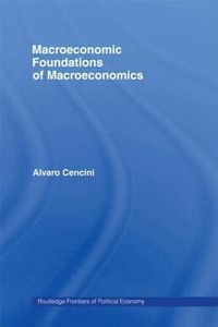 bokomslag Macroeconomic Foundations of Macroeconomics