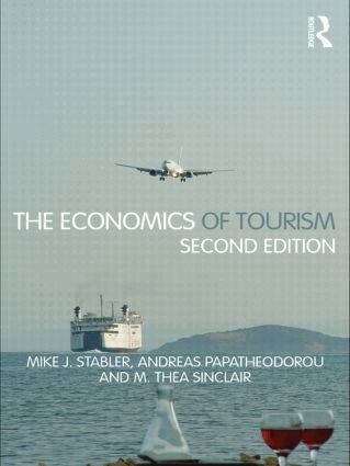 Mike J. Stabler, Andreas Papatheodorou, M. Thea Sinclair - Economics of Tourism, Häftad