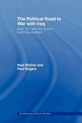 Nick Ritchie, Paul Rogers - Political Road to War with Iraq, Häftad