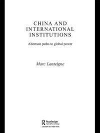 bokomslag China and International Institutions