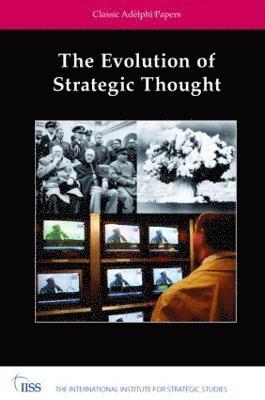 The Evolution of Strategic Thought 1