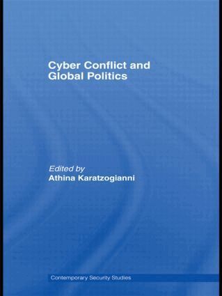 Athina Karatzogianni - Cyber-Conflict and Global Politics, Inbunden