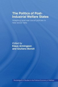bokomslag The Politics of Post-Industrial Welfare States