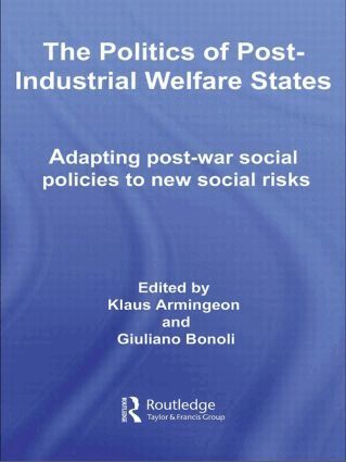 Klaus Armingeon, Giuliano Bonoli - Politics of Post-Industrial Welfare States, Häftad