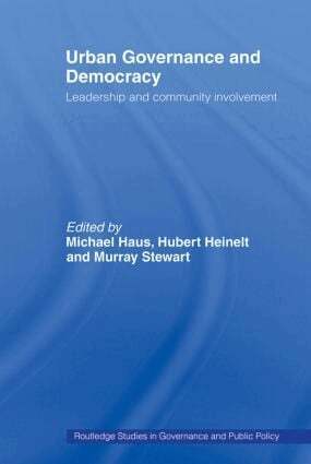 Michael Haus, Hubert Heinelt, Murray Stewart - Urban Governance and Democracy, Häftad