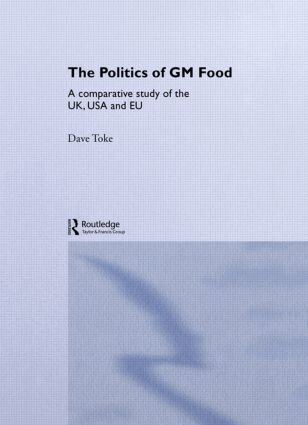 Dave Toke - Politics of GM Food, Häftad