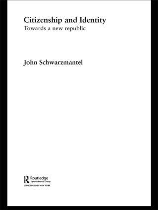 John Schwarzmantel - Citizenship and Identity, Häftad