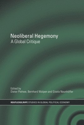 Neoliberal Hegemony 1