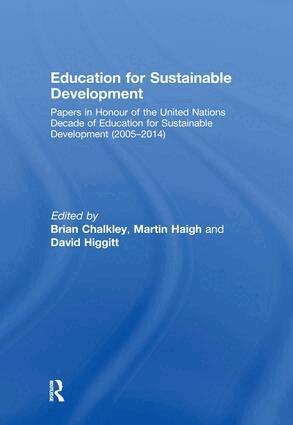 Brian Chalkley, Martin Haigh, David Higgitt - Education for Sustainable Development, Inbunden