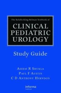 bokomslag The Kelalis-King-Belman Textbook of Clinical Pediatric Urology Study Guide