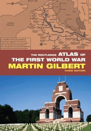 Martin Gilbert - Routledge Atlas of the First World War, Häftad
