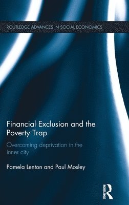 Financial Exclusion and the Poverty Trap 1