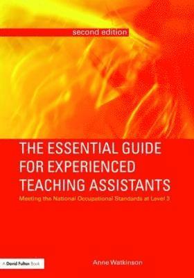 Anne Watkinson, UK) Watkinson, Anne (Freelance Education Consultant - Essential Guide for Experienced Teaching Assistants, Häftad