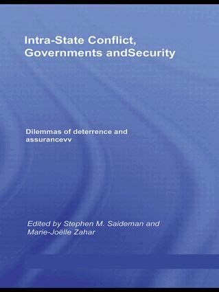 Stephen M. Saideman, Marie-Joelle J. Zahar - Intra-State Conflict, Governments and Security, Inbunden