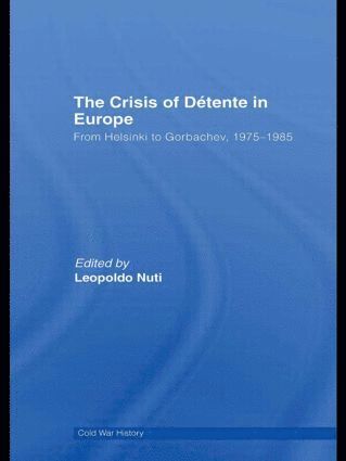 Crisis of Détente in Europe 1
