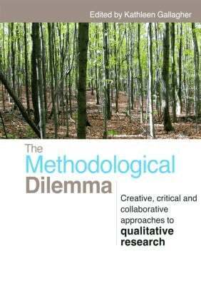 Kathleen Gallagher - Methodological Dilemma, Häftad